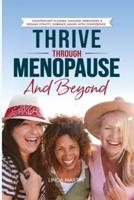 Thrive Through Menopause and Beyond