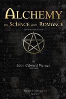 Alchemy, Its Science and Romance