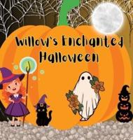 Willow's Enchanted Halloween