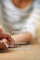 Forgive for You