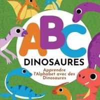 ABC Dinosaures - Apprendre l'Alphabet Avec Des Dinosaures