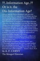 ?"Information Age?" or Is It the "Dis-Information Age?"