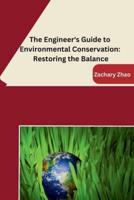 The Engineer's Guide to Environmental Conservation