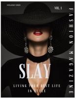Slay Fashion Magazine