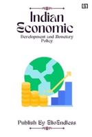 Indian Economic Development and Monetary Policy