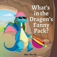 What's In The Dragon's Fanny Pack
