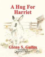 A Hug For Harriet