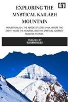 Exploring the Mystical Kailash Mountain