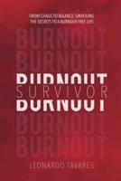 Burnout Survivor
