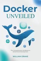 Docker Unveiled