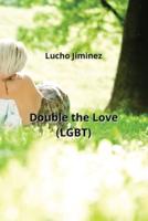 Double the Love (LGBT)