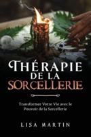 Thérapie De La Sorcellerie