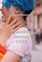 El Sacrificio Generoso (LGBT)