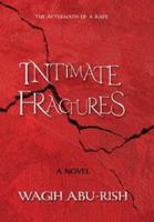 Intimate Fractures