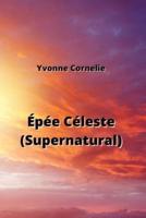 Épée Céleste (Supernatural)