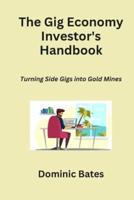 The Gig Economy Investor's Handbook