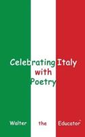 Celebrating Italy With Poetry