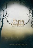 Happy Christmas/Feliz Navidad