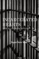 Incarcerated Hearts