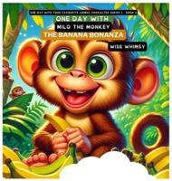 One Day With Milo the Monkey