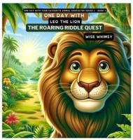 One Day With Leo the Lion