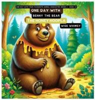 One Day With Benny the Bear