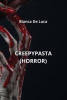 Creepypasta (Horror)