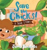 Save the Chicks!