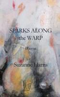 Sparks Along the Warp
