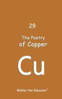The Poetry of Copper