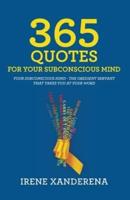 365 Quotes for Your Subconscious Mind