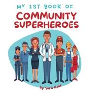 My 1st Book of Community Superheroes