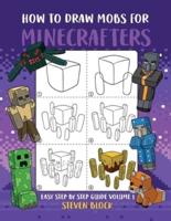 How to Draw Mobs for Minecrafters