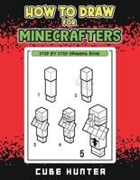 How to Draw for Minecrafters