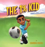 The 1% Kid