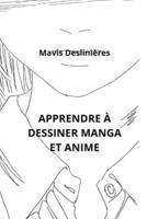 Apprendre À Dessiner Manga Et Anime