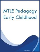 MTLE Pedagogy Early Childhood