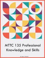 MTTC 135 Professional Knowledge and Skills