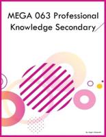 MEGA 063 Professional Knowledge Secondary