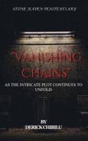 Vanishing Chains