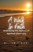 A Walk in Faith