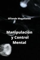 Manipulación Y Control Mental