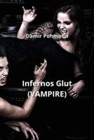 Infernos Glut (VAMPIRE)