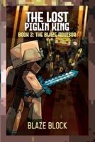 The Lost Piglin King Book 2