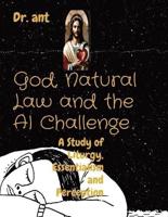 God, Natural Law and the AI Challenge
