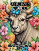 Taurus in Tulips