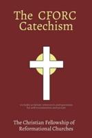 The CFORC Catechism