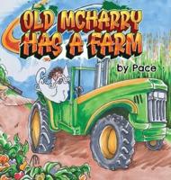 Old McHarry Has a Farm