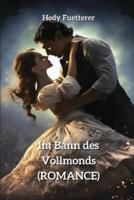 Im Bann Des Vollmonds (ROMANCE)