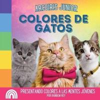 Arcoiris Junior, Colores De Gatos